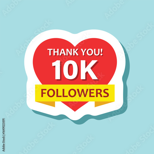 Thank you 10000 followers sticker icon in flat style. Subscription amount vector illustration on isolated background. 10k follower sign business concept.
