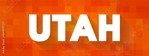 Utah USA state, is a landlocked state in the Mountain West subregion of the Western United States, text concept background