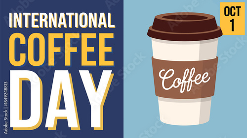 Celebrate international coffee day with a to go cup