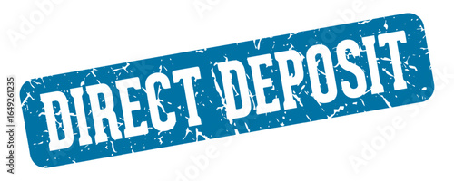 direct deposit rectangular sign. direct deposit stamp