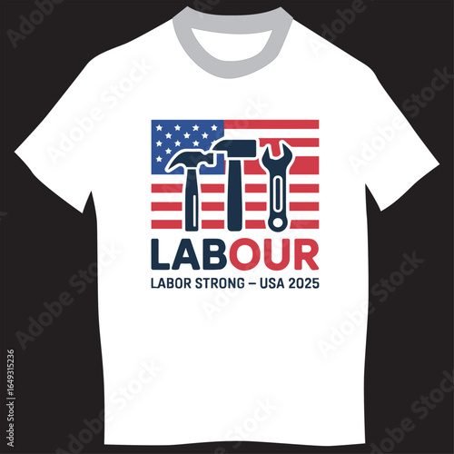 Labor Day Tee USA 2025, Patriotic Workers' Celebration