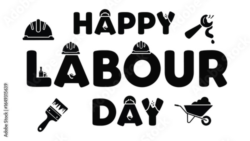 Labour Day Celebration: A bold, graphic illustration pays homage to hard work and dedication, the text Happy Labour Day in a celebratory display of respect for the labor force and the value of work.