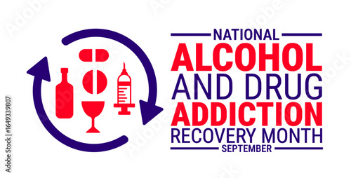 National Alcohol and Drug Addiction Recovery Month background, banner, card or poster design template is observed every year during September, to raise awareness about the mission. Vector illustration