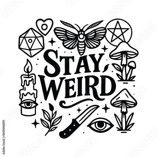 Stay Weird