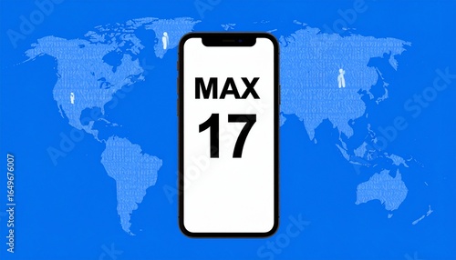 Maximum version 17 displayed on a modern smartphone screen with a blue digital world map background. Global technology concept.