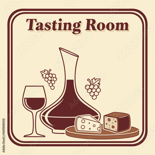 Vintage tasting room sign with carafe, wine glass, grape, and cheese. Vector illustration for cafe, bar, restaurant, winery