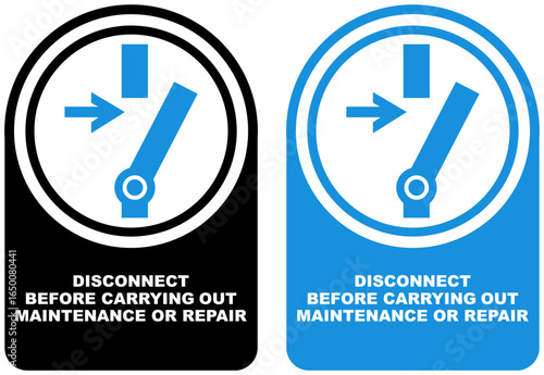 Set vector disconnect before carrying out maintenance or repair sign symbol labels sticker design illustration
