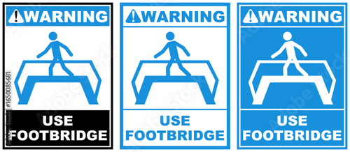 Set warning use footbridge public sign design vector illustration