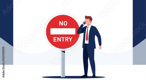 Businessman Ignoring No Entry Sign During Mobile Communication Represents Obstacles