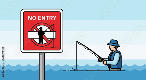Rebellious Fisherman Angling Illegally Near A Prohibition Sign On Sunny Day
