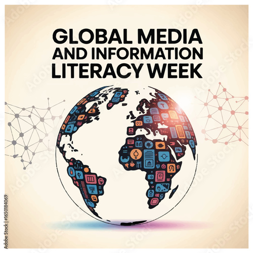 Global Media and Information Literacy Week promotes critical thinking understanding and responsible information use.