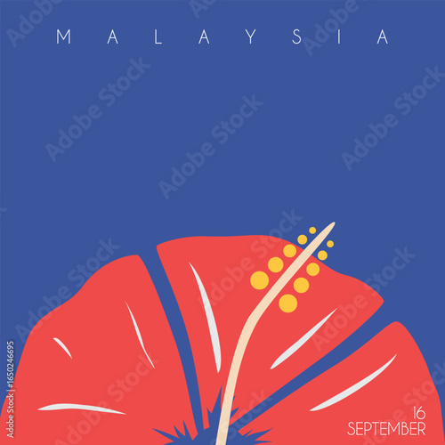 Malaysia Day, 16 September vector illustration design with red hibiscus, blue background and simple text. Flat and minimal design.