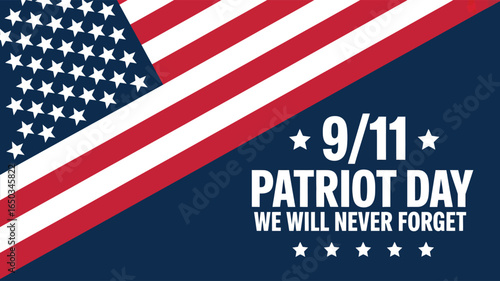 9/11 patriot day banner with bold american flag and stars on dark blue background, we will never forget tribute design for september 11 memorial