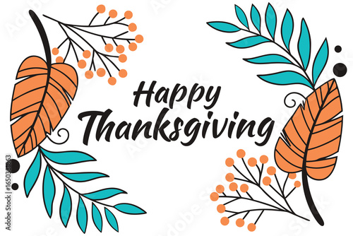 Warm wishes for a Happy Thanksgiving celebration surrounded by autumn foliage and festive berries
