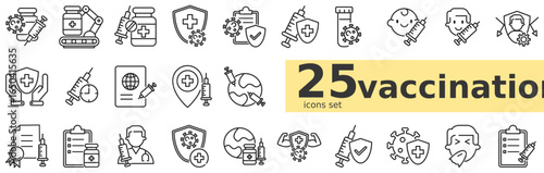 Vaccination icon set in clean outline style for medical apps, healthcare dashboards, and immunization programs, containing 25 unique icons in single stroke thickness and monochrome color