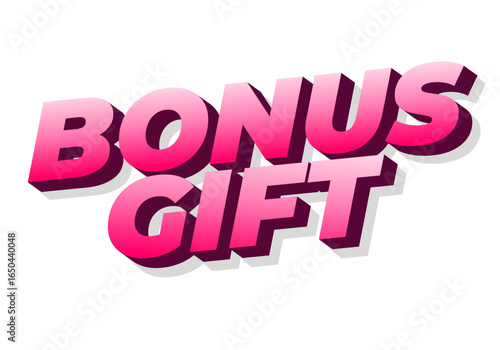 A vibrant and bold graphic design featuring the words BONUS GIFT in a 3D stye