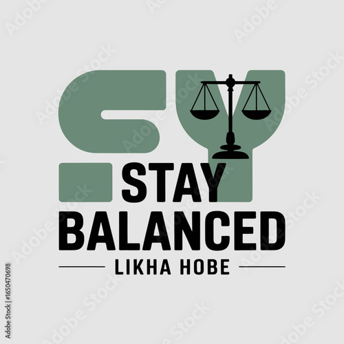 Stay balanced likha hobe logo featuring scales of justice symbolizing fairness and equilibrium in legal or business contexts