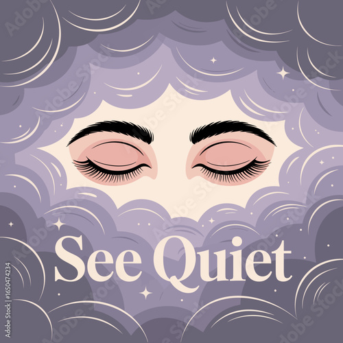 Serene eyes closed in a dreamlike cloudscape with the text see quiet evoking peace and tranquility