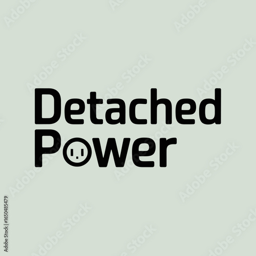 Detached power text with a smiley face emoji replacing the letter o in power set against a light green background representing a concept of emotional detachment in positions of authority or influence