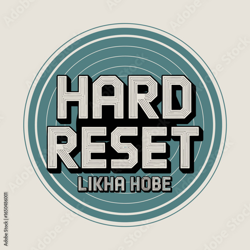 Bold graphic design featuring the words hard reset in a circular emblem with concentric rings and the name dikha hobe below