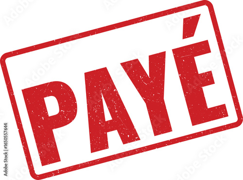 Red rubber stamp with the French word PAYÉ meaning paid, distressed texture, grunge style