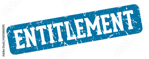 entitlement rectangular sign. entitlement stamp