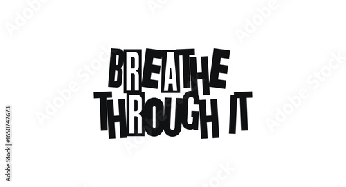 Calm Mindfulness Quote In Modern Typography. Great For Wellness Posters, Meditation Decor, Self Care Cards, Journals Or Mental Health Support. Vector Illustration.