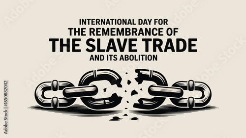 International Day Remembrance Slave Trade Abolition Broken Chains Symbol