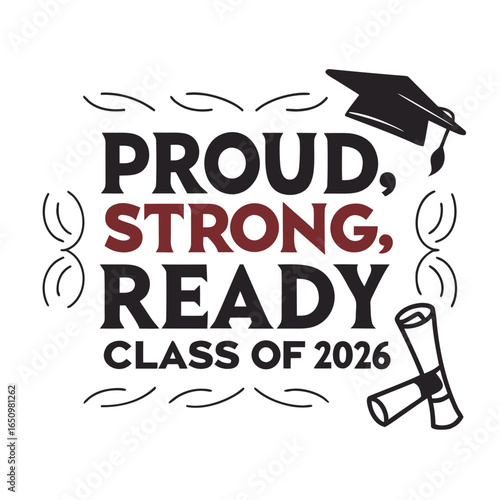 Graduation celebration proud strong ready diploma