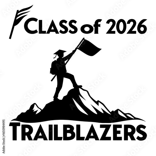 Class of trailblazers reaching summit graduation class of 2026