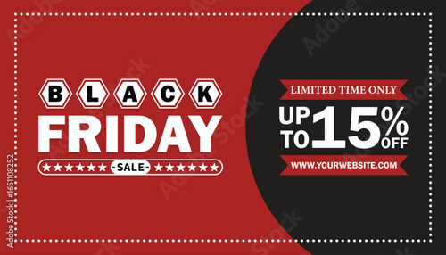Black Friday Sale – Up to 15% Off Limited Time Offer. Design template for Black Friday sale banner
