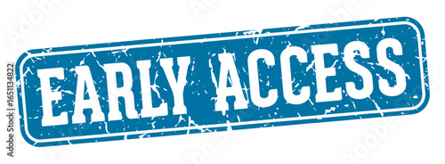early access rectangular sign. early access stamp