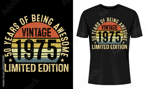 50th Birthday Customizable Vintage 1975 50 Years Old Limited Edition T-shirt Design