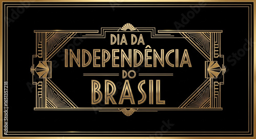 Art Deco poster for Brazilian Independence Day with gold frame and typography