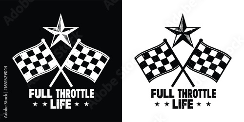 Full throttle life text with checkered flags and a star, symbolizing an energetic and adventurous lifestyle, isolated on white background
