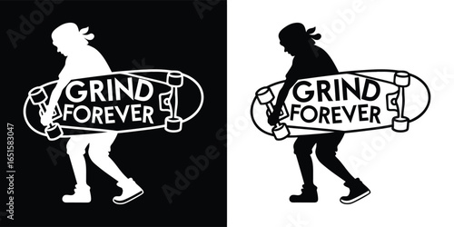 Skateboarder silhouette with grind forever text on skateboard, black and white graphic design, representing extreme sport and urban lifestyle