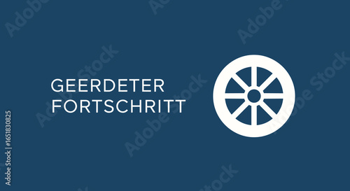 GEERDETER FORTSCHRITT. Konzept für nachhaltige Entwicklung und stabiles Wachstum mit Wagenrad Symbol auf blauem Hintergrund.