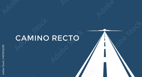 CAMINO RECTO. Ilustracion de una carretera recta hacia el horizonte. Concepto de futuro, direccion y exito.