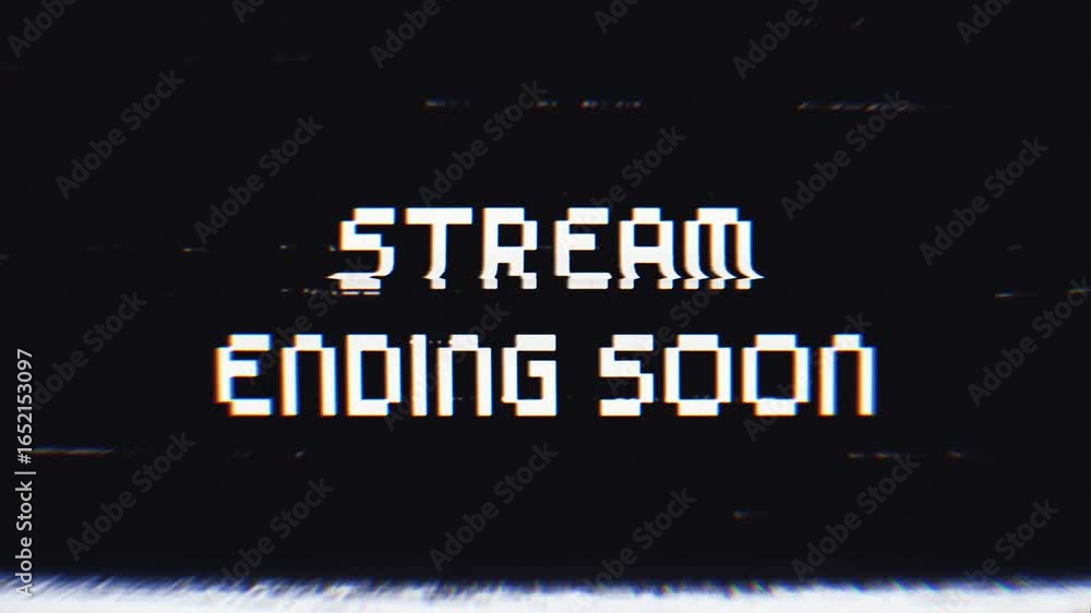 Animation stream ending soon text with glitch effect for outro video. 4k stream overlay animation.