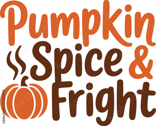 Pumpkin Spice and Fright text with pumpkin illustration