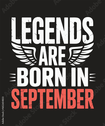Legends are born in sebtember