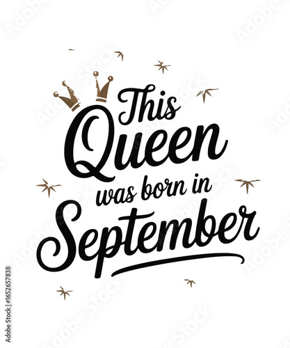 This queen was born in september 