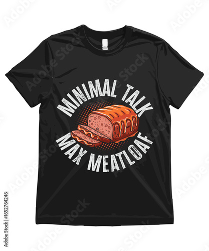 Minimal talk. Max Meatloaf, Funny Meatloaf T Shirt Design Meatloaf Illustration Meatloaf Clipart Cute Food Art and Funny Meatloaf Illustration
