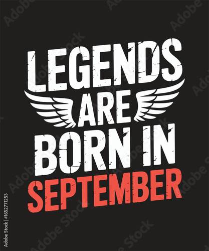 Legends are born in sebtember