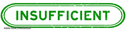 Grunge green insufficient word rubber seal stamp on white background