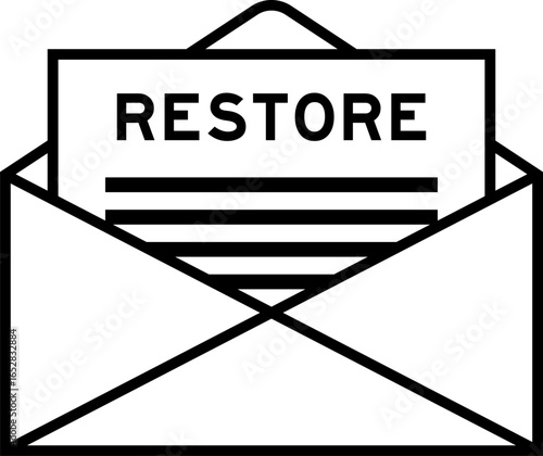 Envelope and letter sign with word restore as the headline