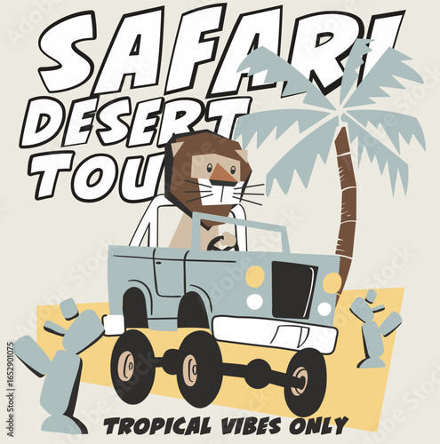 Lion driving a car on road trip with palm tree with text safari desert tour  and tropical vibe only simple graphic for toddler and infant boys, background gray.