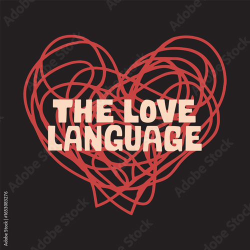 The Love Language Heart Typography vector illustration