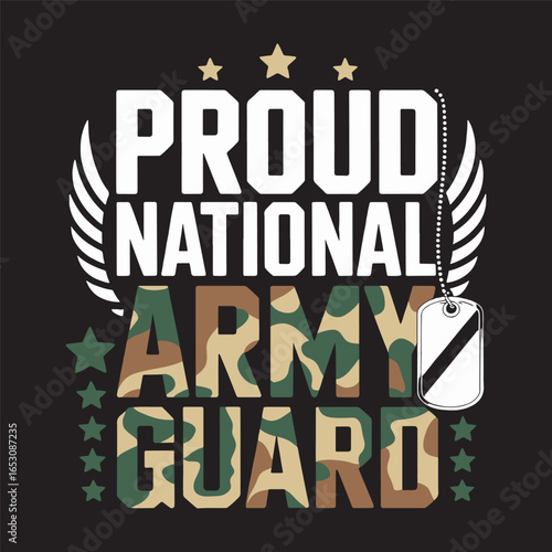 Proud National Army Guard Typography vector illustration