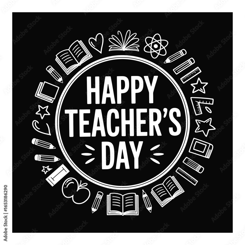 Fototapeta premium Happy Teachers Day celebration with educational symbol wreath in white on black background for cards and posters